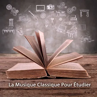 La Musique Classique Pour Étudier by Concentration Music Ensemble