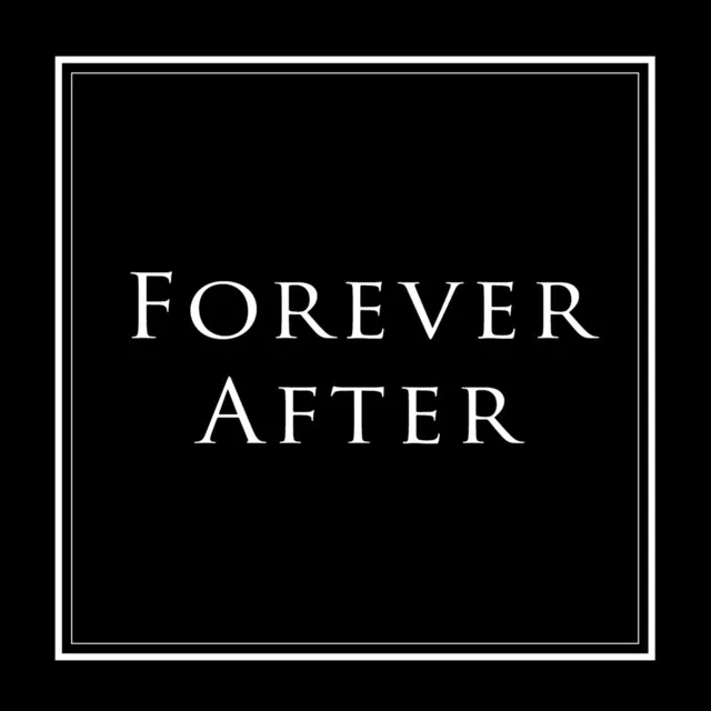 Forever After