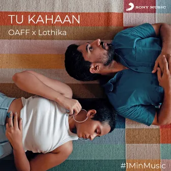 Tu Kahaan (1 Min Music) by OAFF