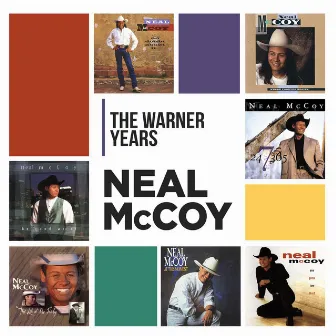 The Warner Years by Neal McCoy