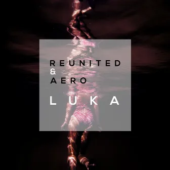 Luka by Aero