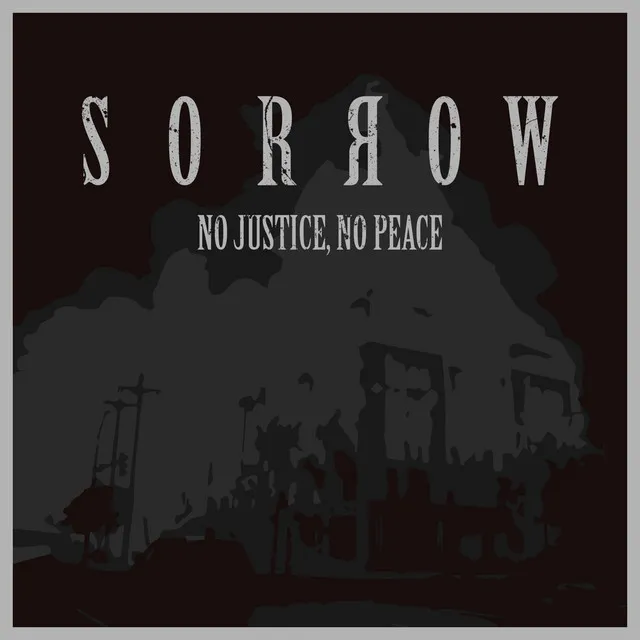 No Justice, No Peace