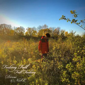 Feeling Fall, Fall Feeling by Drew