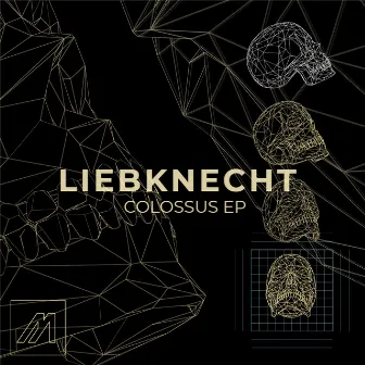 Colossus EP by Liebknecht