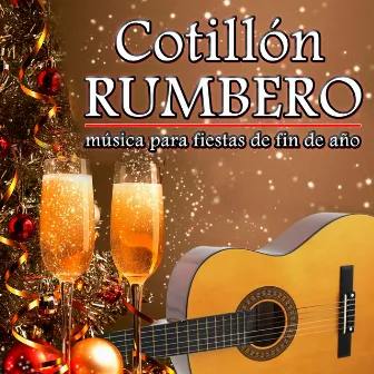 Cotillón Rumbero. Música para Fiestas de Fin de Año by Los Rumberos Digitales