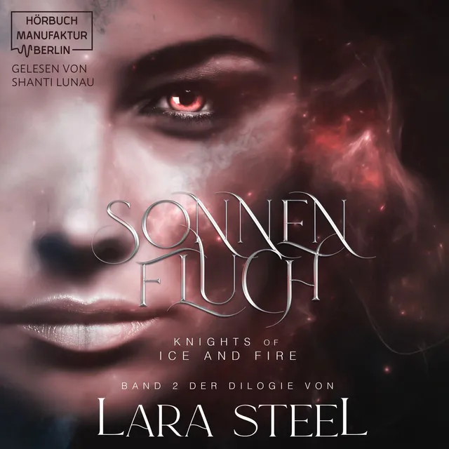 Sonnenfluch [Knights of Ice and Fire, Band 2 (ungekürzt)]