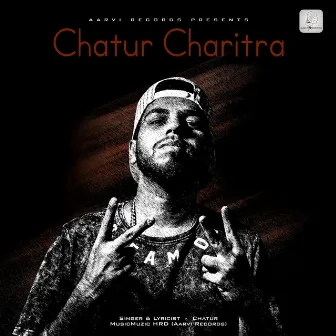 Chatur Charitra - Single by Chatur