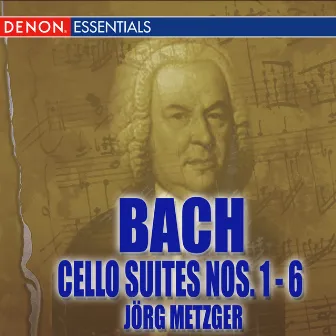 Bach: Cello Suites BWV 1007-1012 by Jörg Metzger