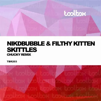 Skittles (Chucky Remix) by Nikkdbubble