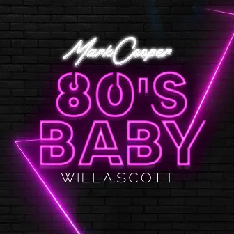 80's Baby by Mark Cooper