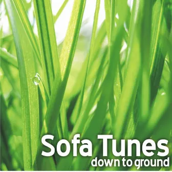 Down To Ground by Sofa Tunes