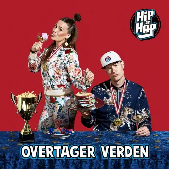 Overtager Verden by HipSomHap