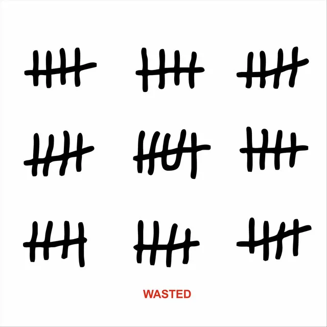 Wasted