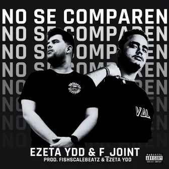 No Se Comparen by F_Joint