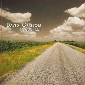 10,000 Feet by David Grissom