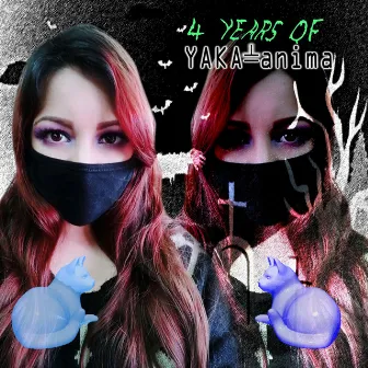 4 Years of Yaka-anima by Yaka-anima