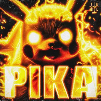 PIKA by $ B