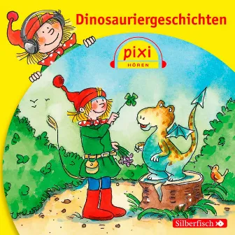 Pixi Hören: Dinosauriergeschichten by Pixi