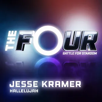 Hallelujah (The Four Performance) by Jesse Kramer