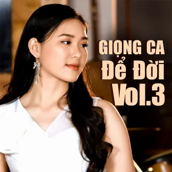 Giọng Ca Để Đời Vol.3 by Trang Hạ