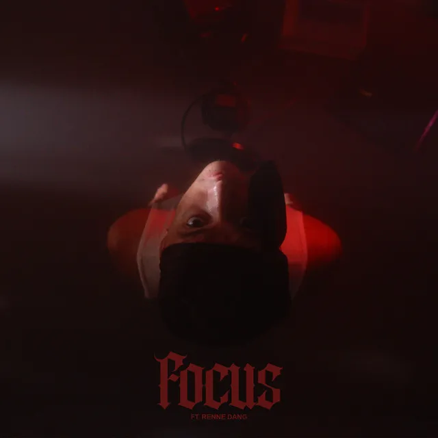 Focus (feat. Renne Dang)