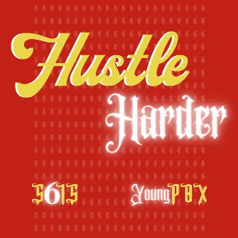 Hustle Harder by Young Pox