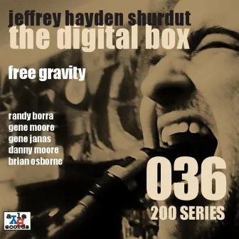 Free Gravity by Jeffrey Hayden Shurdut