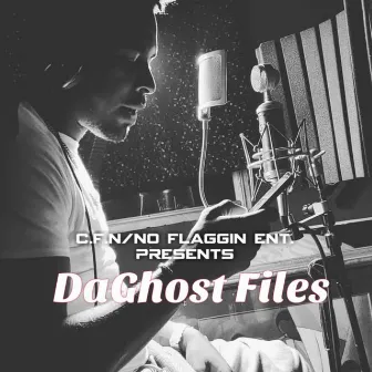 DaGhost Files by MillyBoi DaGhost