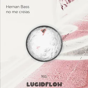 No Me Creias by Hernan Bass