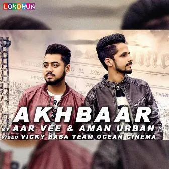 Akhbaar by Aar Vee