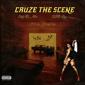 Cruze The Scene by Only1d_rex