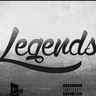 Legends by Dapa Don