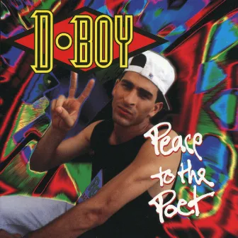 Peace To The Poet by D-Boy