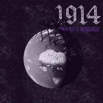 1914 {Chopped & Screwed} by Kid Indy