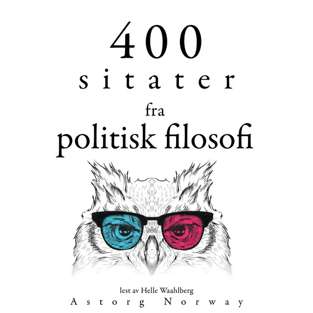 Chapter 4.9 - 400 sitater fra politisk filosofi