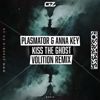 Kiss The Ghost (Volition Remix) by Anna Key