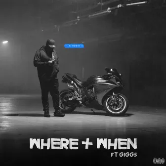 Where & When by Giggs