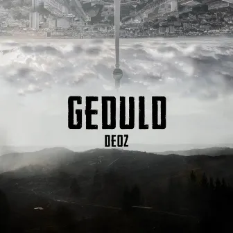 Geduld by Deoz