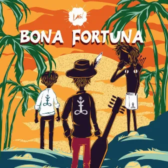 Bona Fortuna by LAS!