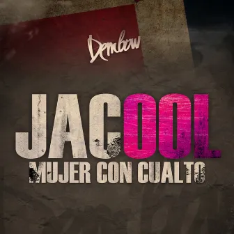 Mujer Con Cualto by Jacool