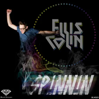 Spinnin by Ellis Colin