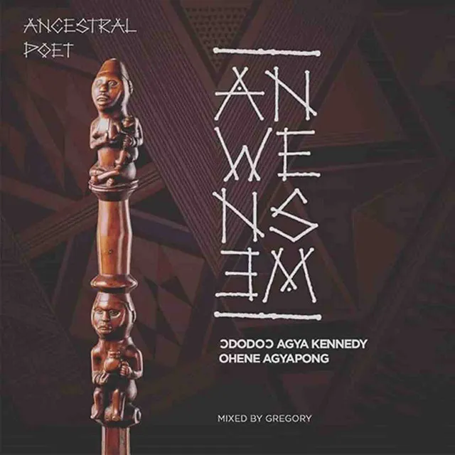 Anwensem (Ododoo Agya Kennedy Agyapong) - Poetry