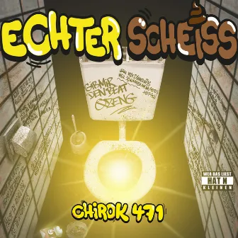 ECHTER SCHEISS by Chirok471