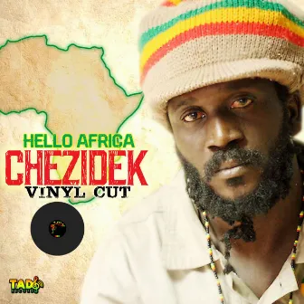 Hello Africa: Vinyl Cut by Chezidek