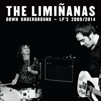 Down Underground - LP's 2009 / 2014 by The Limiñanas