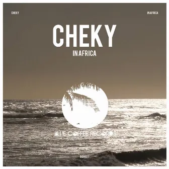 In Africa (A Beautiful Thing) by Cheky