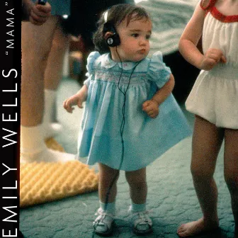 Mama (Deluxe Edition) by Emily Wells