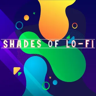 Shades of Lo-Fi by Roberto Milani