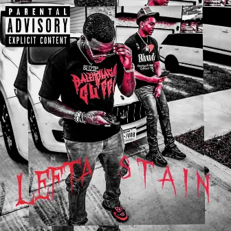 Lefta StAin by Yung Buzie