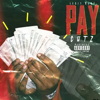 Pay Cutz by Legit Barz